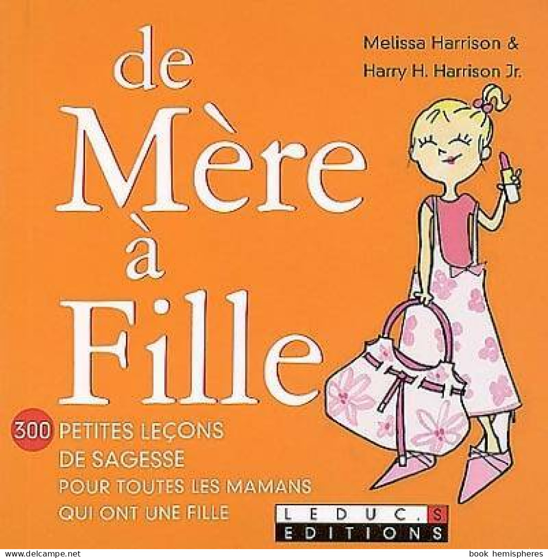 De Mère à Fille (2009) De Harry H. Harrison - Gezondheid