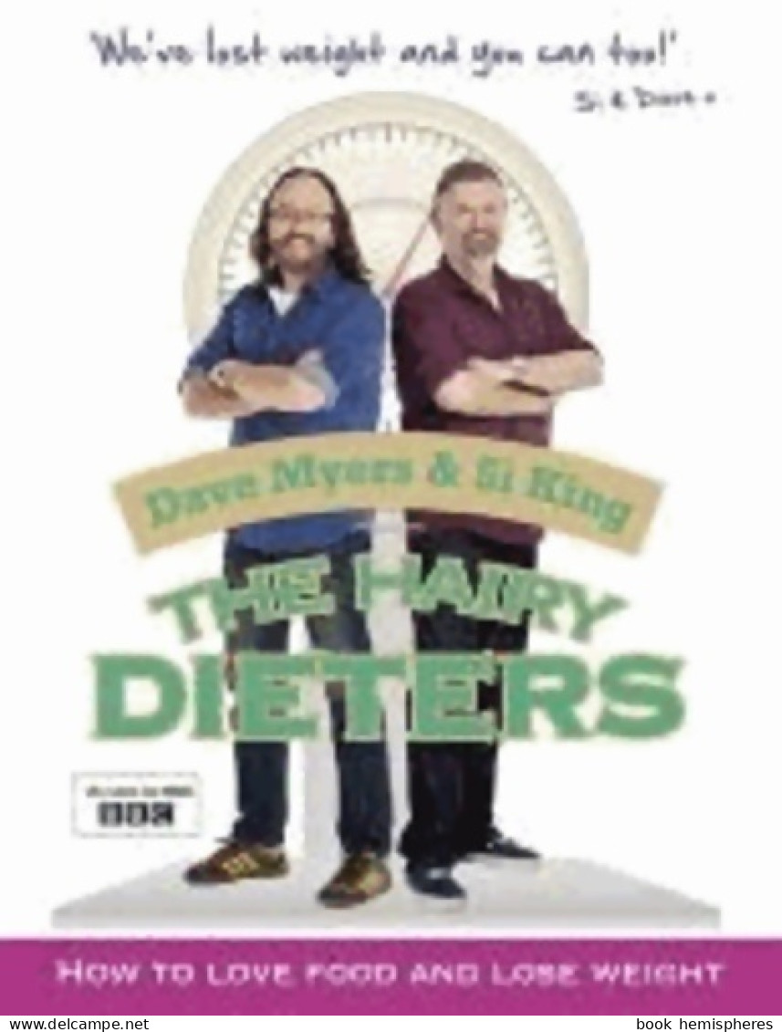 The Hairy Dieters. How To Love Food And Lose Weight (2012) De Hairy Bikers - Gezondheid