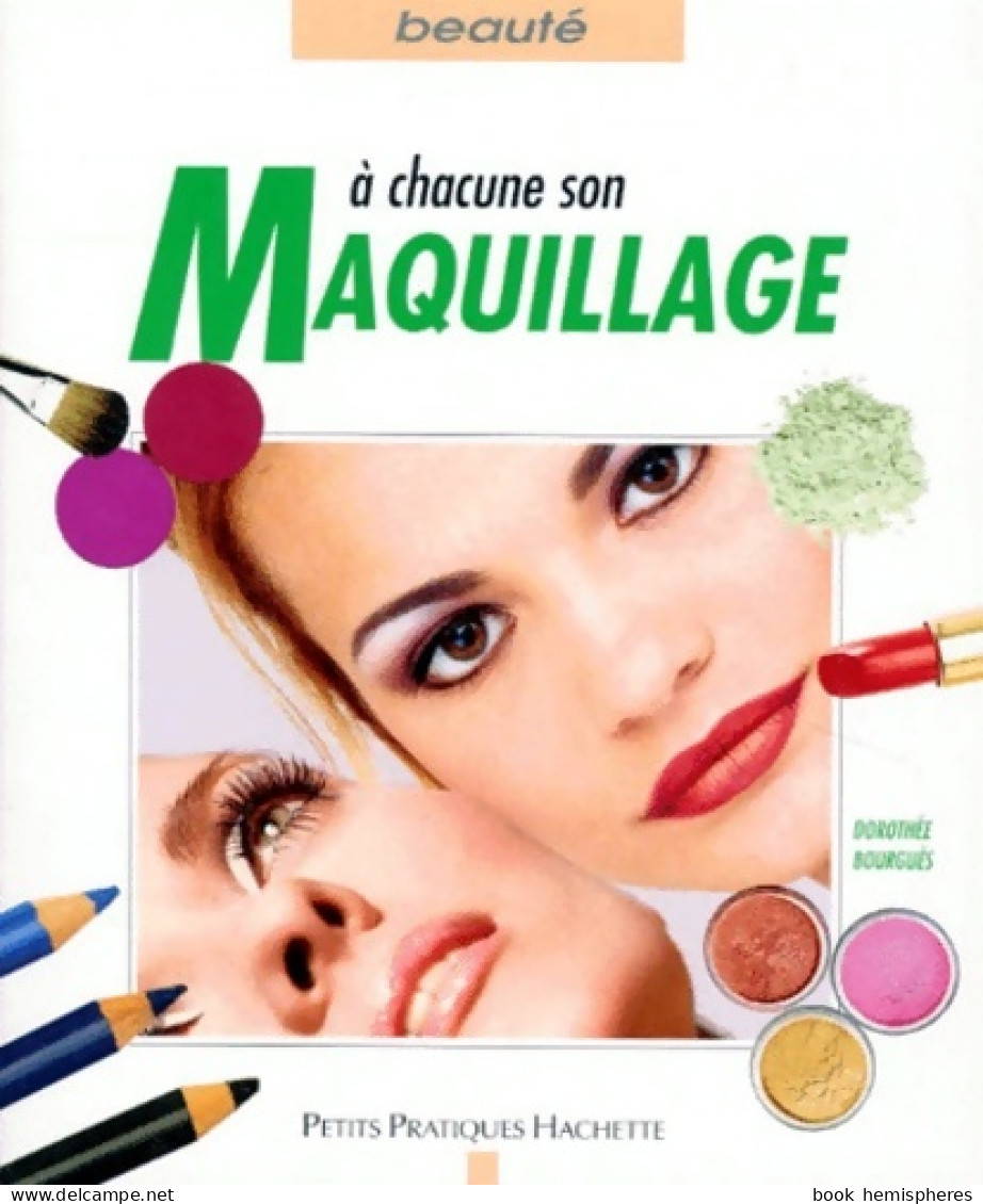 A Chacune Son Maquillage (1997) De Dorothée Bourguès - Fashion