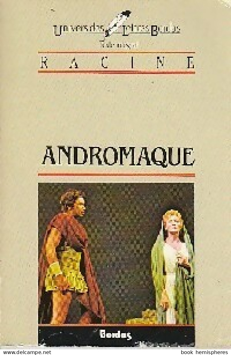 Andromaque (1989) De Racine - Sonstige & Ohne Zuordnung