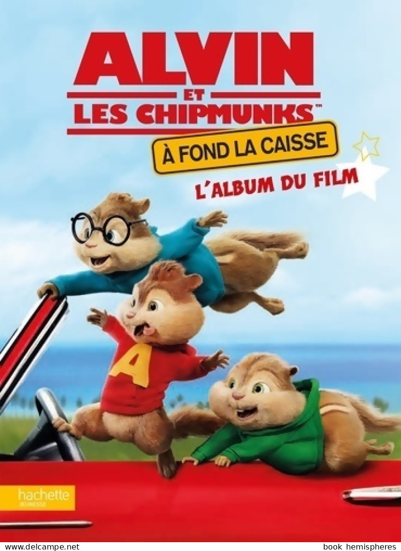 Alvin Et Les Chipmunks. Le Roman Du Film (2016) De Inconnu - Cina/ Televisión