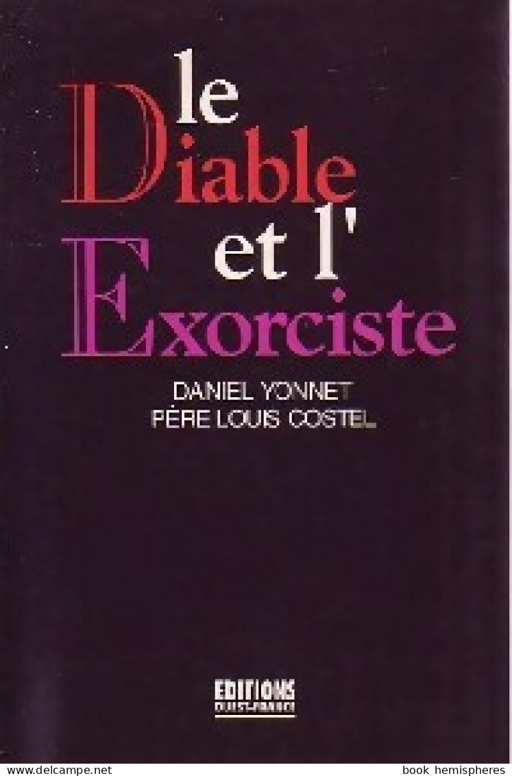 Le Diable Et L'exorciste (1993) De Louis Yonnet - Esoterismo