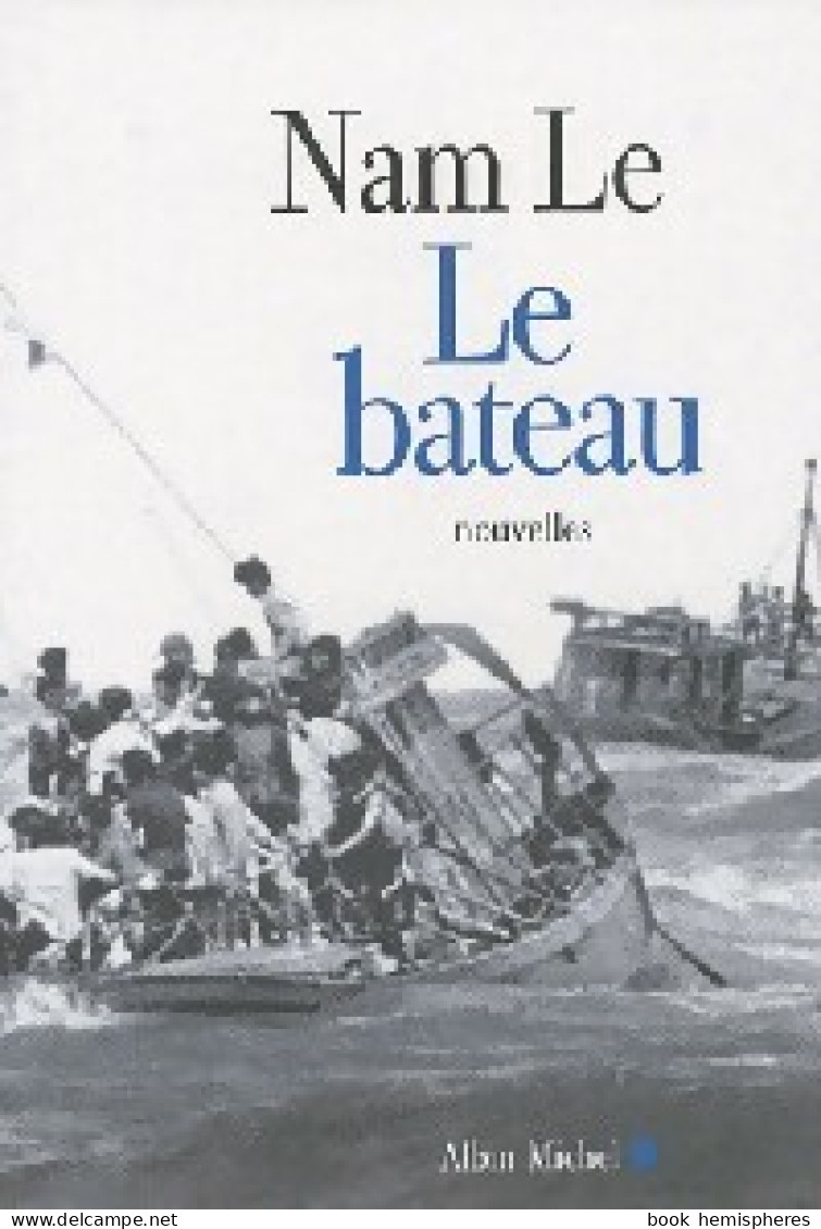 Le Bateau (2010) De Nam Le - Nature