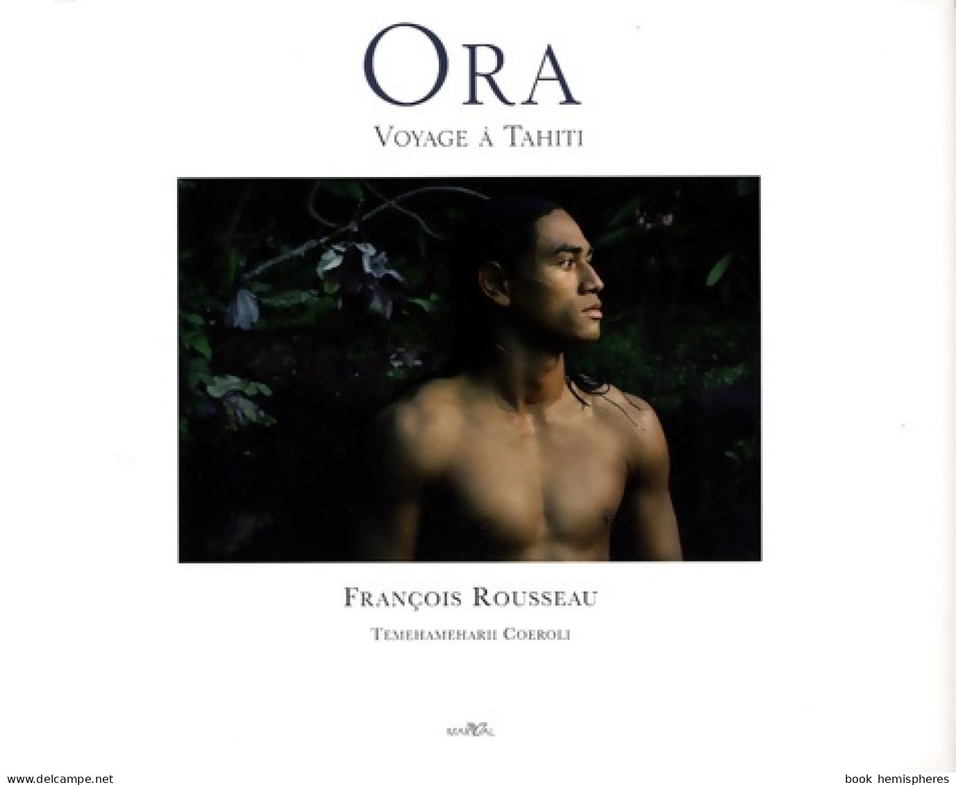 Ora (2008) De Rousseau Francois Temehameharii Coeroli - Art