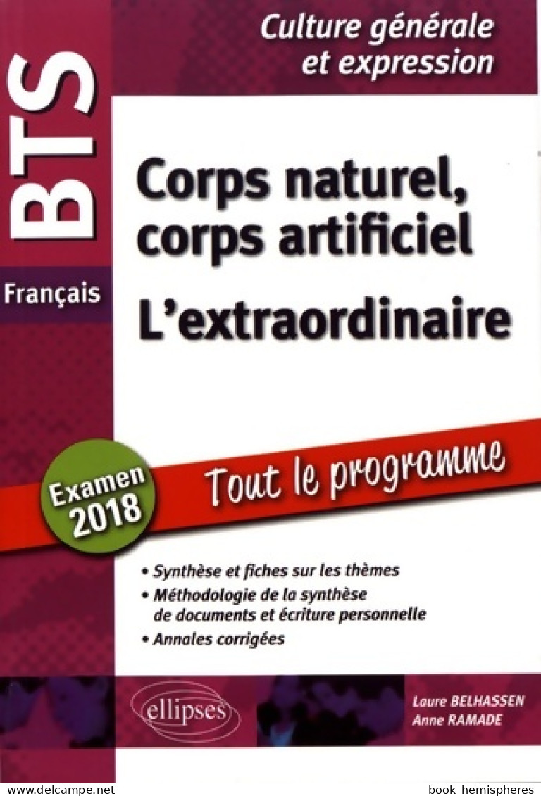 BTS Français - Culture Générale Et Expression - Corps Naturel Corps Artificiel Et L'extraordinaire. Exa - 18+ Jaar