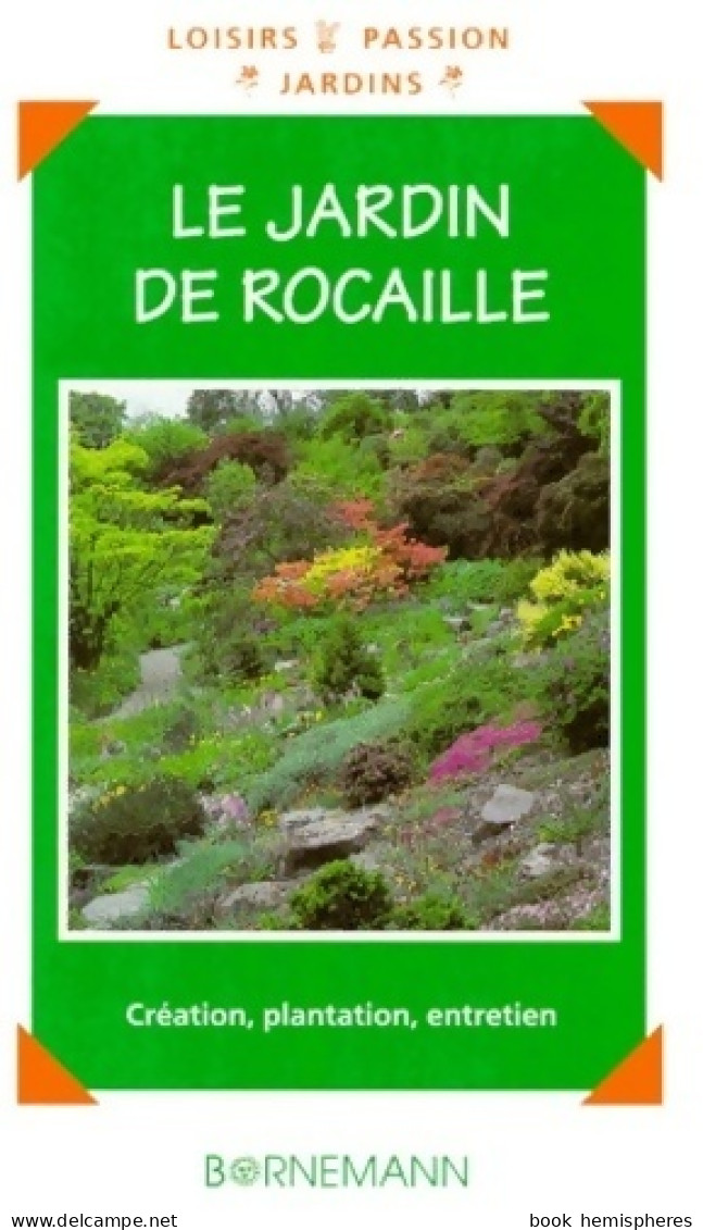 Le Jardin De Rocaille (1999) De Wolfgang Hörster - Giardinaggio