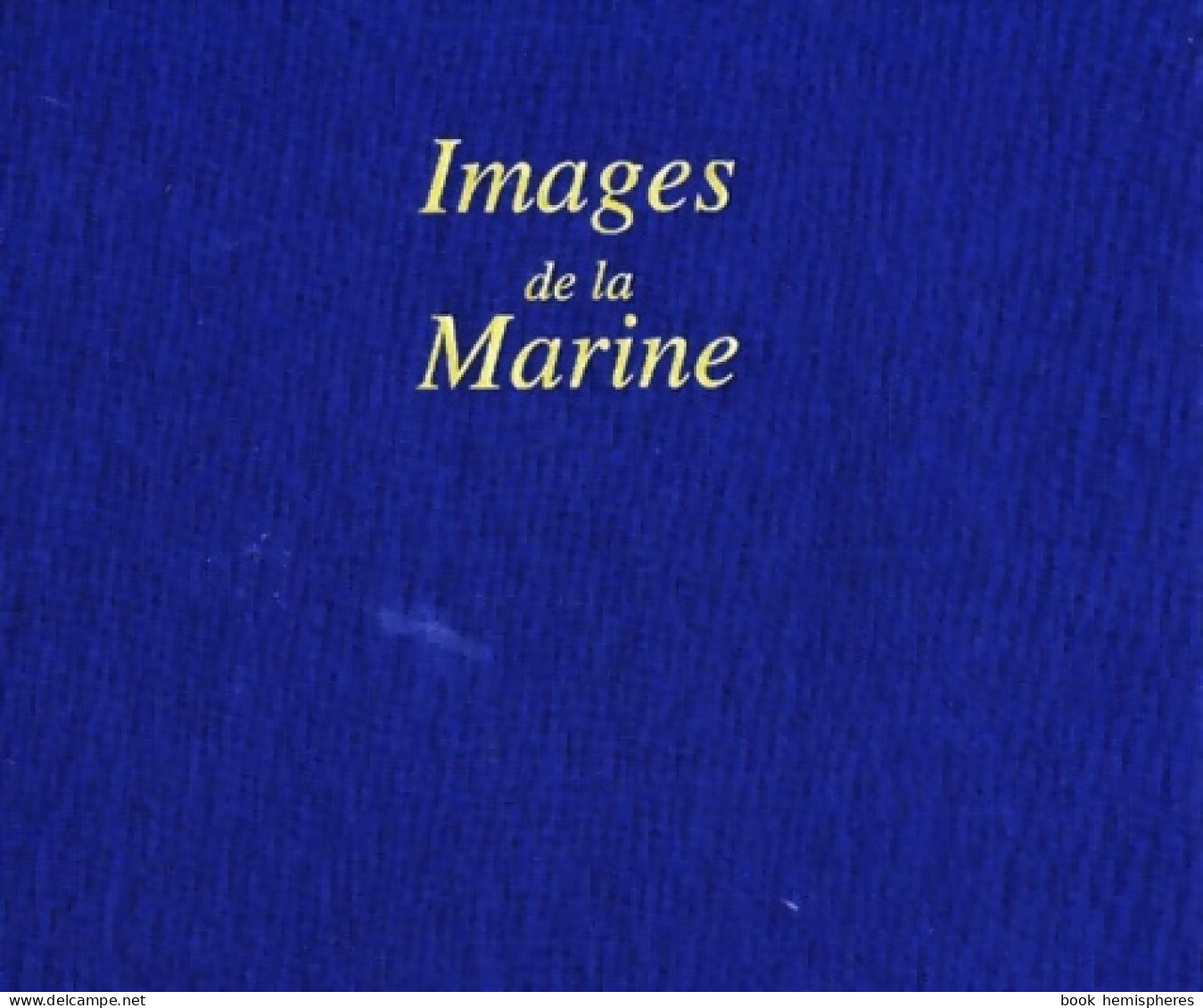 Images De La Marine (1994) De André Lambert - Nature