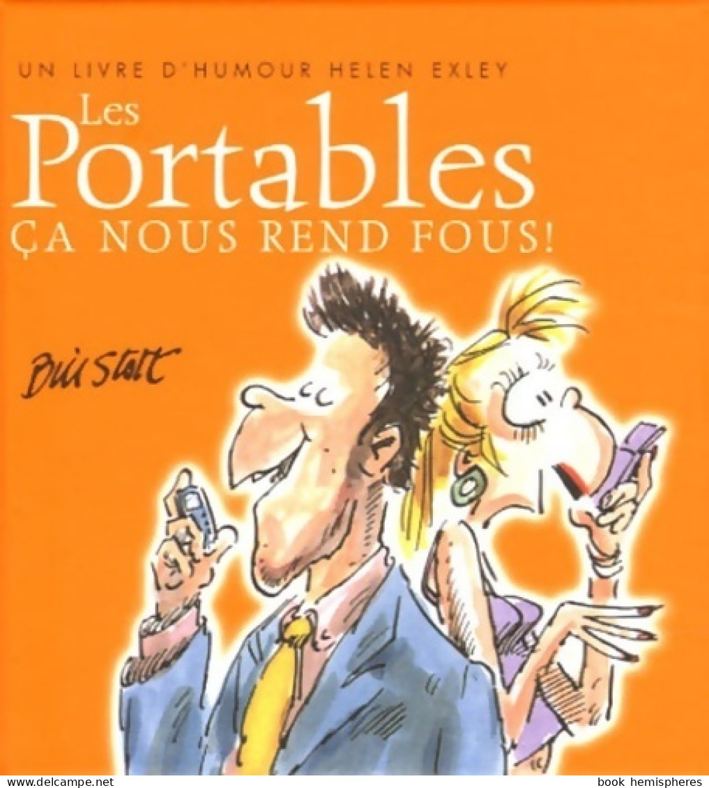Portables - Ca Nous Rend Fous ! (2006) De Bill Stott - Humour