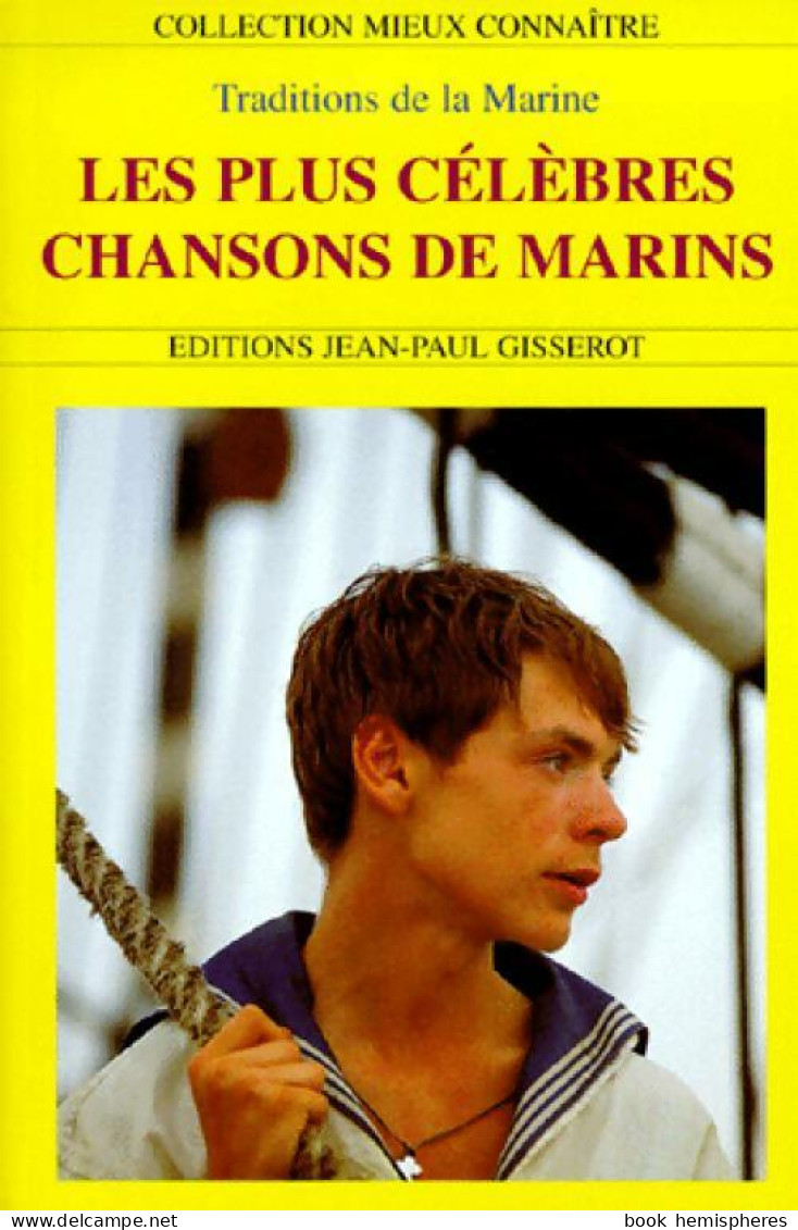 Les Plus Célèbres Chansons De Marins (1999) De Collectif - Musique