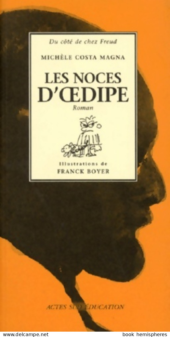 Les Noces D'Oedipe (1999) De Michèle Costa-Magna - Psychology/Philosophy