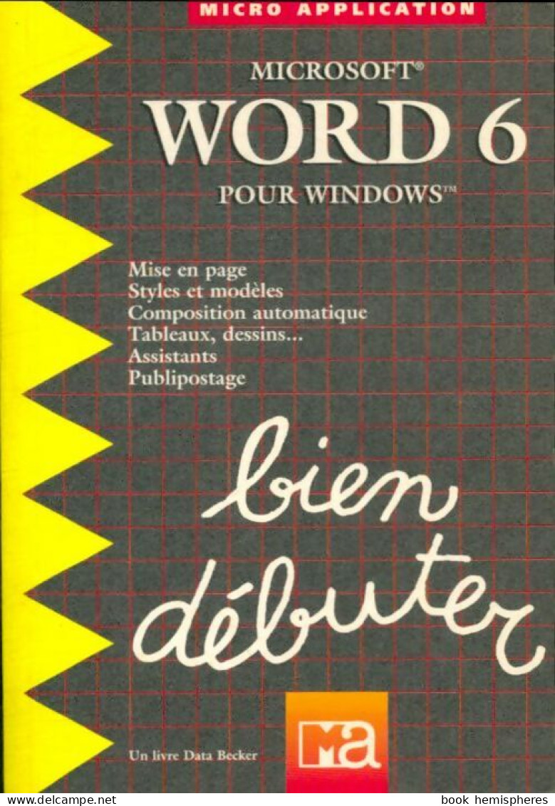 Word 6 Pour Windows (1995) De Data Becker - Informatica