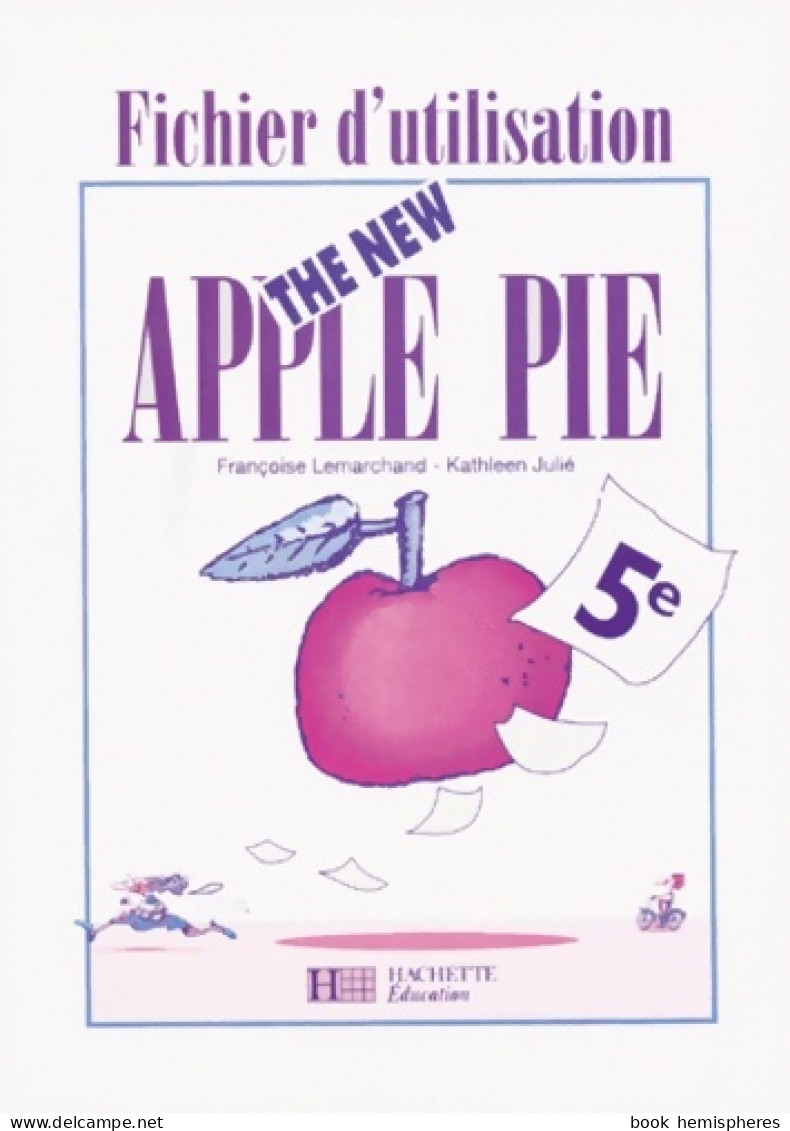 The New Apple Pie 5e. Fichier D'utilisation (1995) De Kathleen Julié - 6-12 Jaar