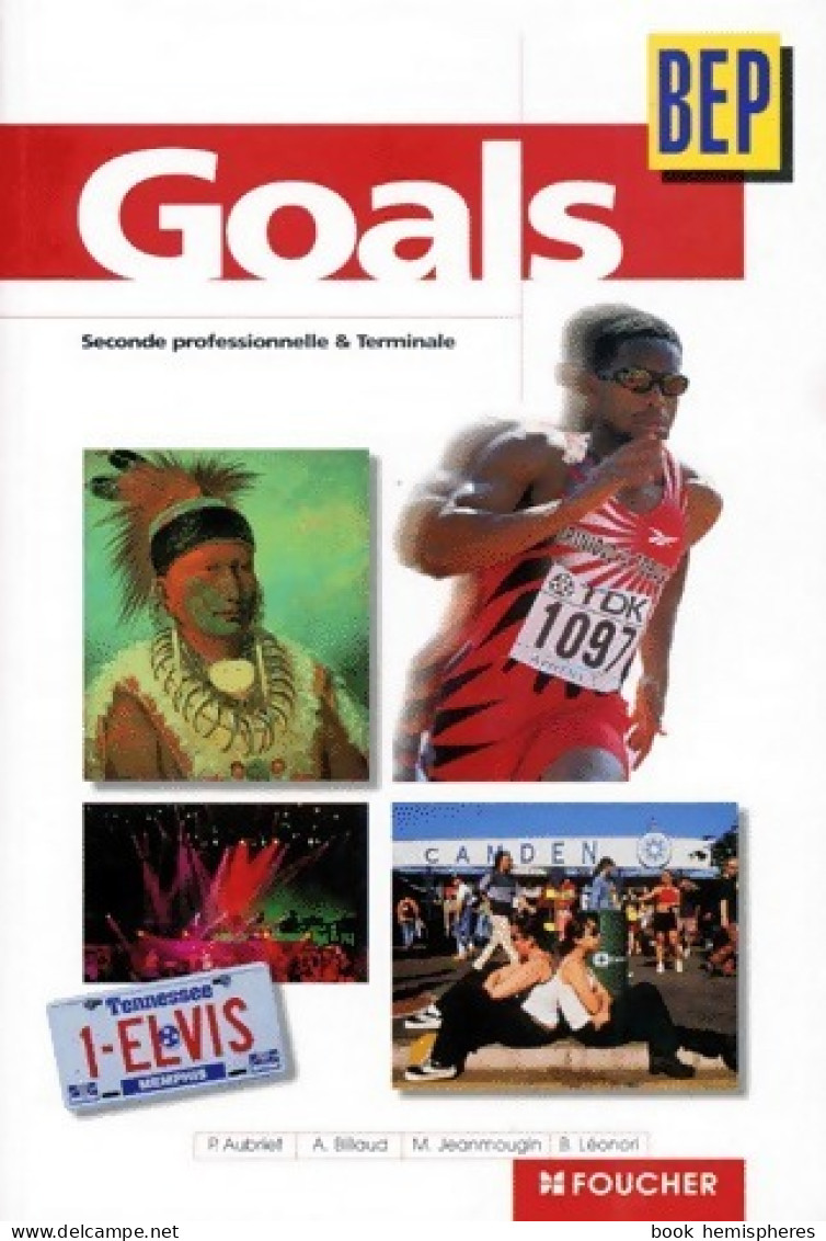 Goals BEP 2de Professionnelle Et Terminale (2001) De Patrick Aubriet - 12-18 Jaar