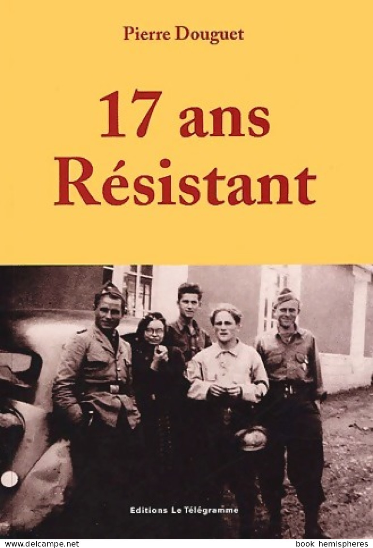 17 Ans, Résistant (2001) De Pierre Douguet - War 1939-45