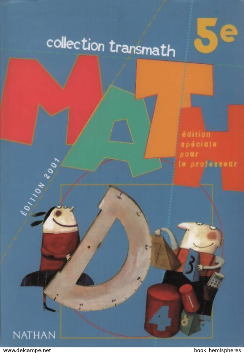 Math 5e. Edition Spéciale Pour Le Professeur 2001 (2001) De Joelle Deat - 6-12 Ans