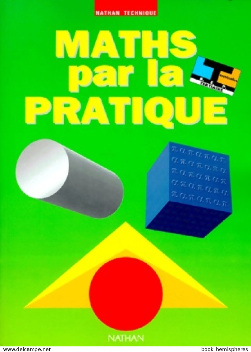 Maths Par La Pratique Terminales BEP Tertiaire 1994. Livre De L'élève (1999) De Paul Faure - 12-18 Jaar