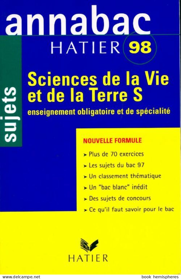 Sciences De Le Vie Et La Terre Terminales S : Sujets 1998 (1999) De Jean-Claude Hervé - 12-18 Anni