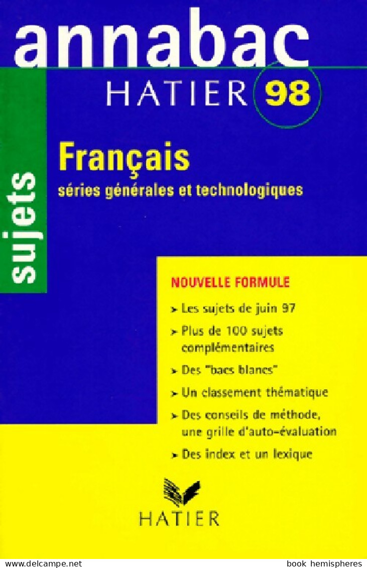 Français Séries Générales Et Technologiques, Sujets 98 (1998) De Bénédicte Boudou - 12-18 Anni