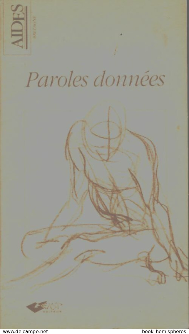 Paroles Données (1991) De Aides - Sonstige & Ohne Zuordnung