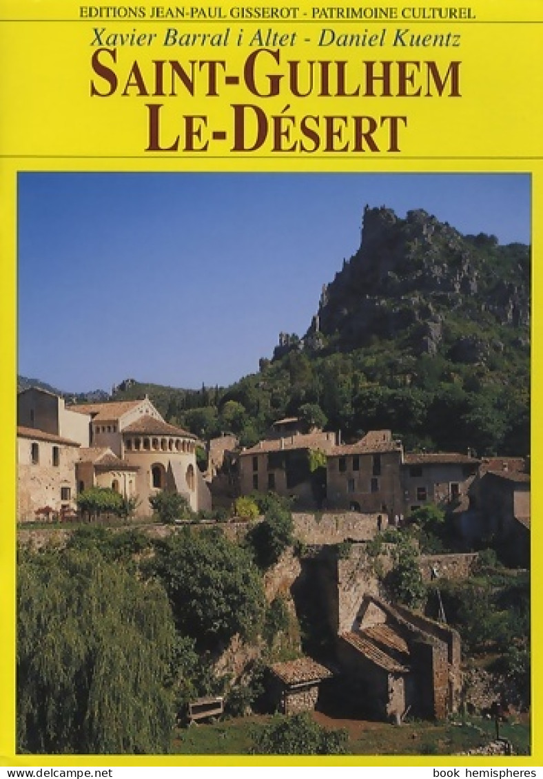 Saint-guilhem-le-desert (2001) De Xavier Barral I. Altet - Art