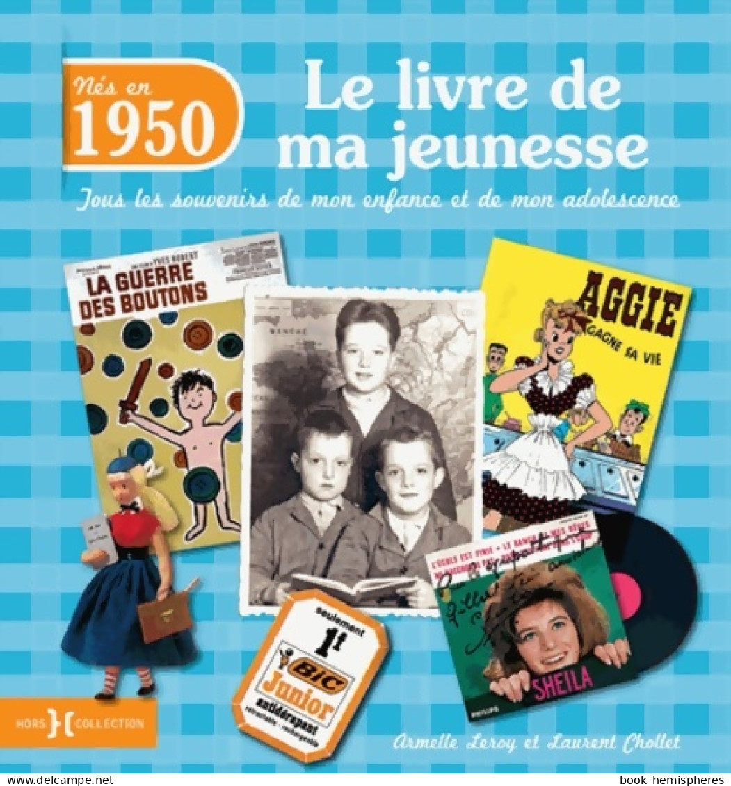 1950 Le Livre De Ma Jeunesse (2013) De Laurent Chollet - Art