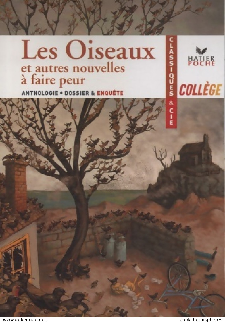 Les Oiseaux : Et Autres Nouvelles à Faire Peur (2009) De Sandrine Elichalt - Otros Clásicos