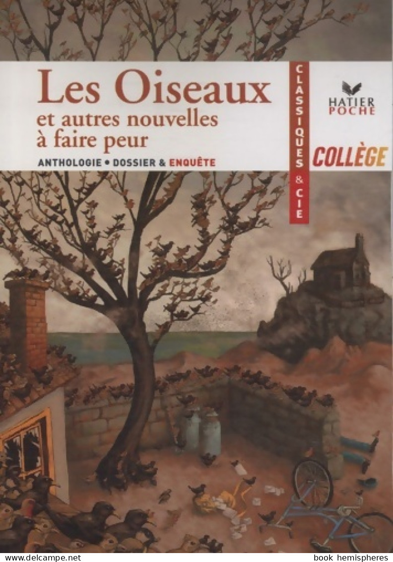 Les Oiseaux : Et Autres Nouvelles à Faire Peur (2009) De Sandrine Elichalt - Auteurs Classiques