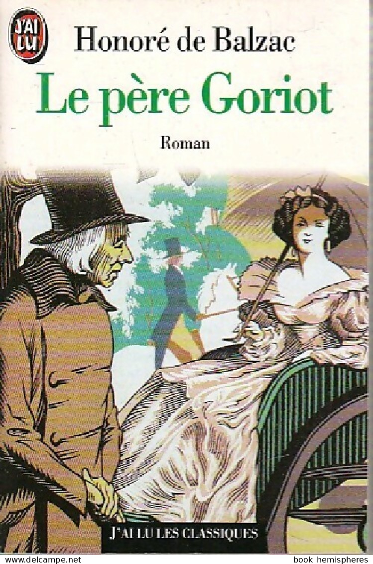 Le Père Goriot (1994) De Honoré De Balzac - Altri Classici