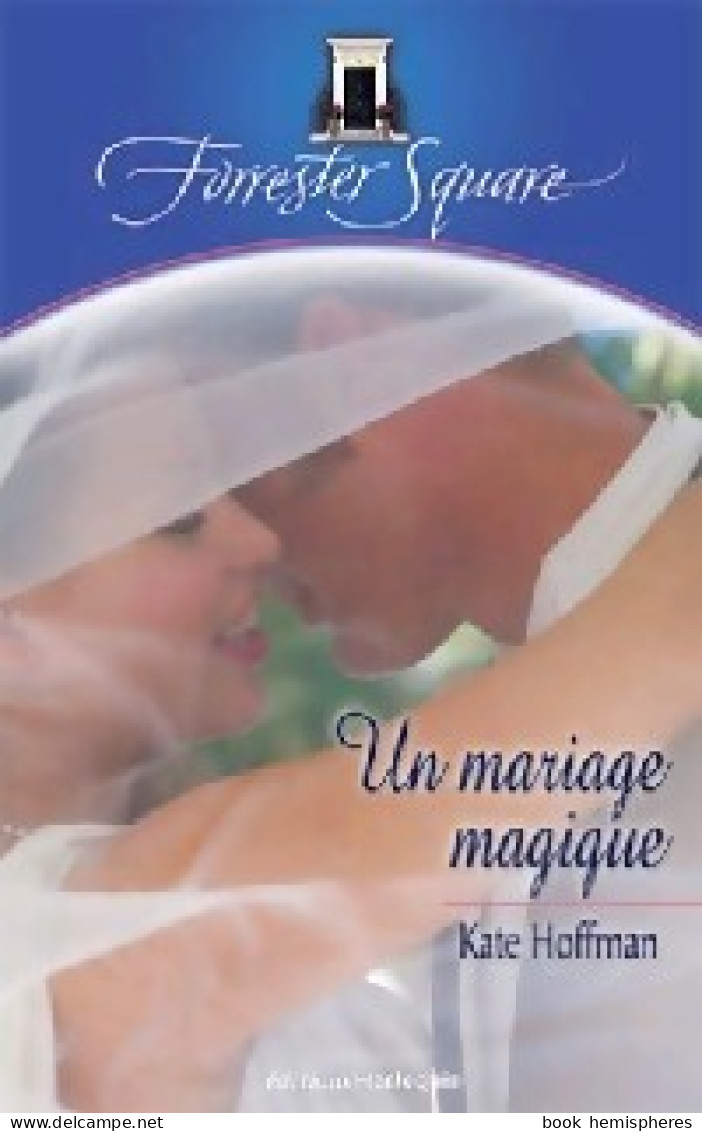 Un Mariage Magique (2006) De Kate Hoffmann - Romantique