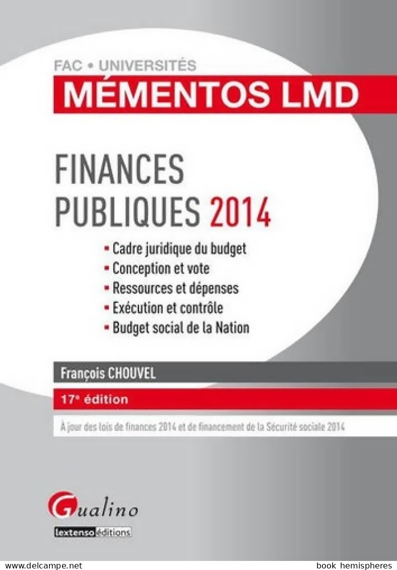 Finances Publiques 2014 (2014) De François Chouvel - Recht