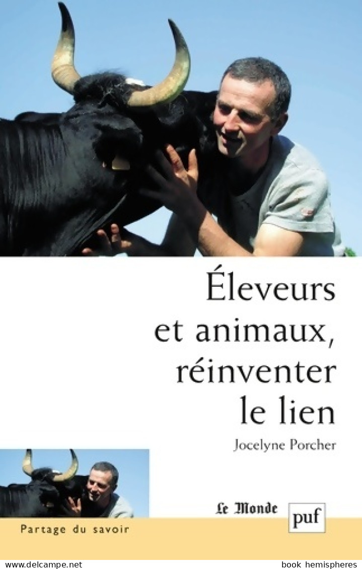 Eleveurs Et Animaux Réinventer Le Lien (2002) De Jocelyne Porcher - Nature