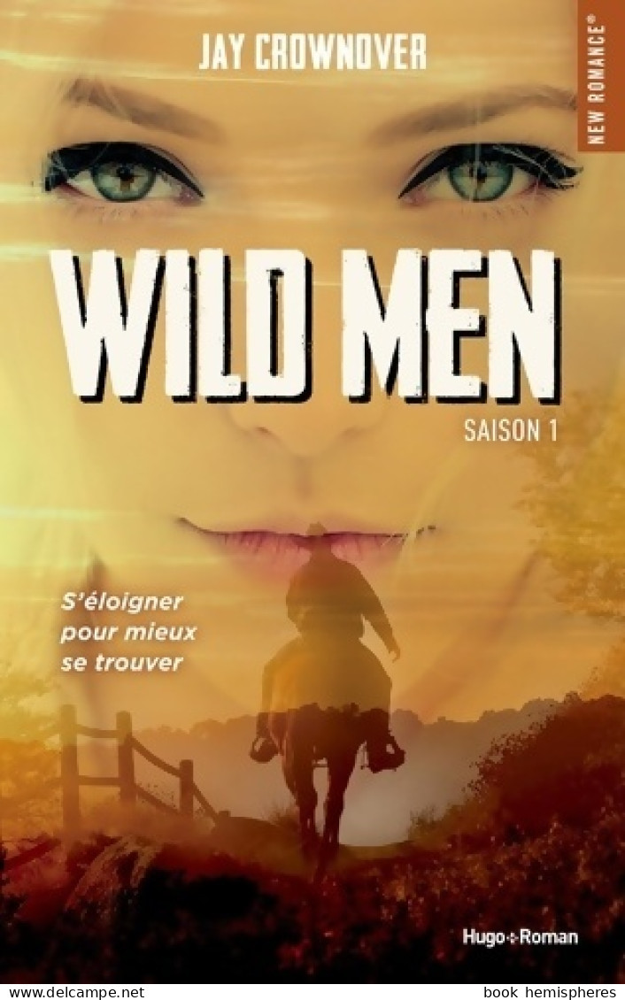 Wild Men Tome I (2018) De Jay Crownover - Romantique