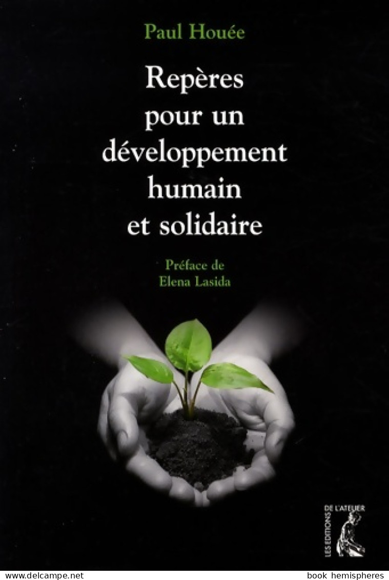 Reperes Pour Un Développement Humain Et Solidaire (2008) De P. Houee - Nature