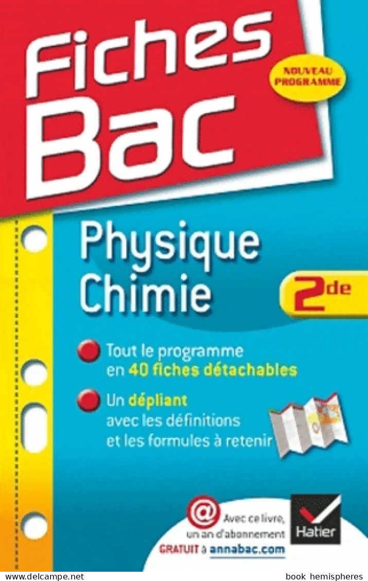 Fiches Bac Physique-Chimie Seconde : Fiches De Cours - Seconde (2012) De Patrice Brossard - 12-18 Anni