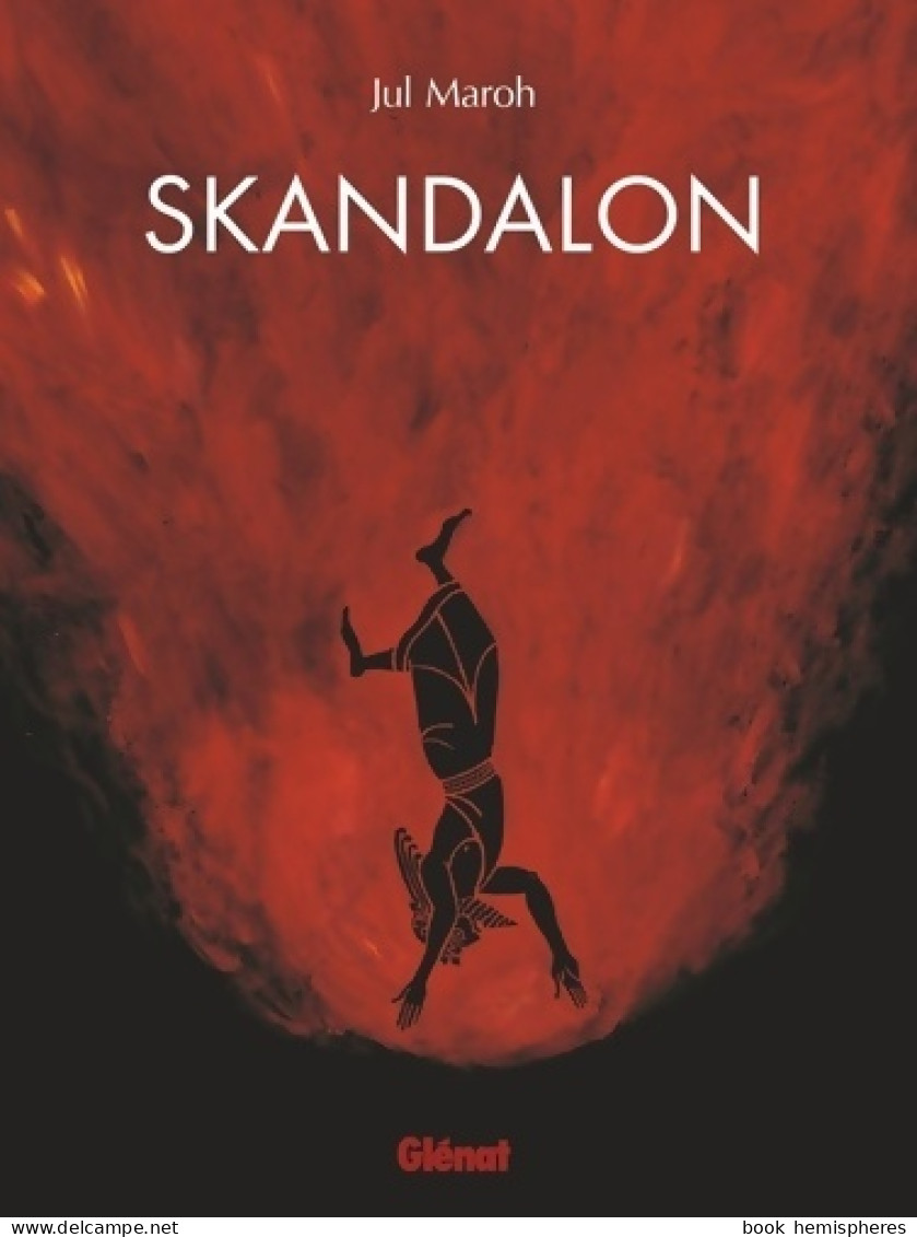 Skandalon : One Shot (2013) De Jul Maroh - Autres & Non Classés