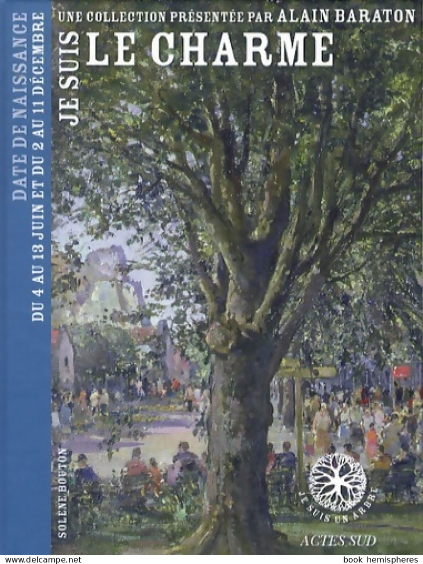 Je Suis Le Charme (2008) De Solène Bouton - Nature