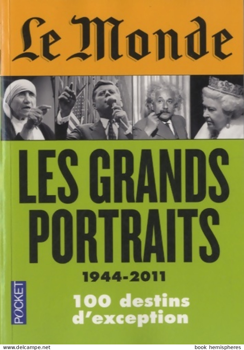 Le Monde : Les Grands Portraits (1944-2011) (2013) De Marie-PIerre Subtil - Politique