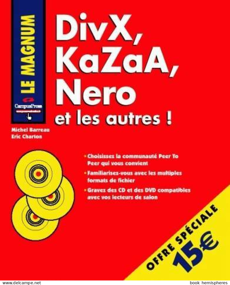 Divx Kazaa; Nero Et Les Autres (2004) De Eric Charton - Informatica
