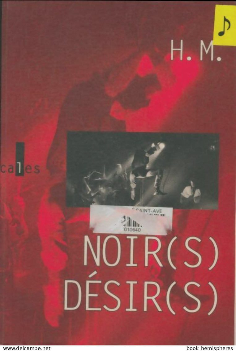 Noirs Désirs (1999) De H. M. - Musica