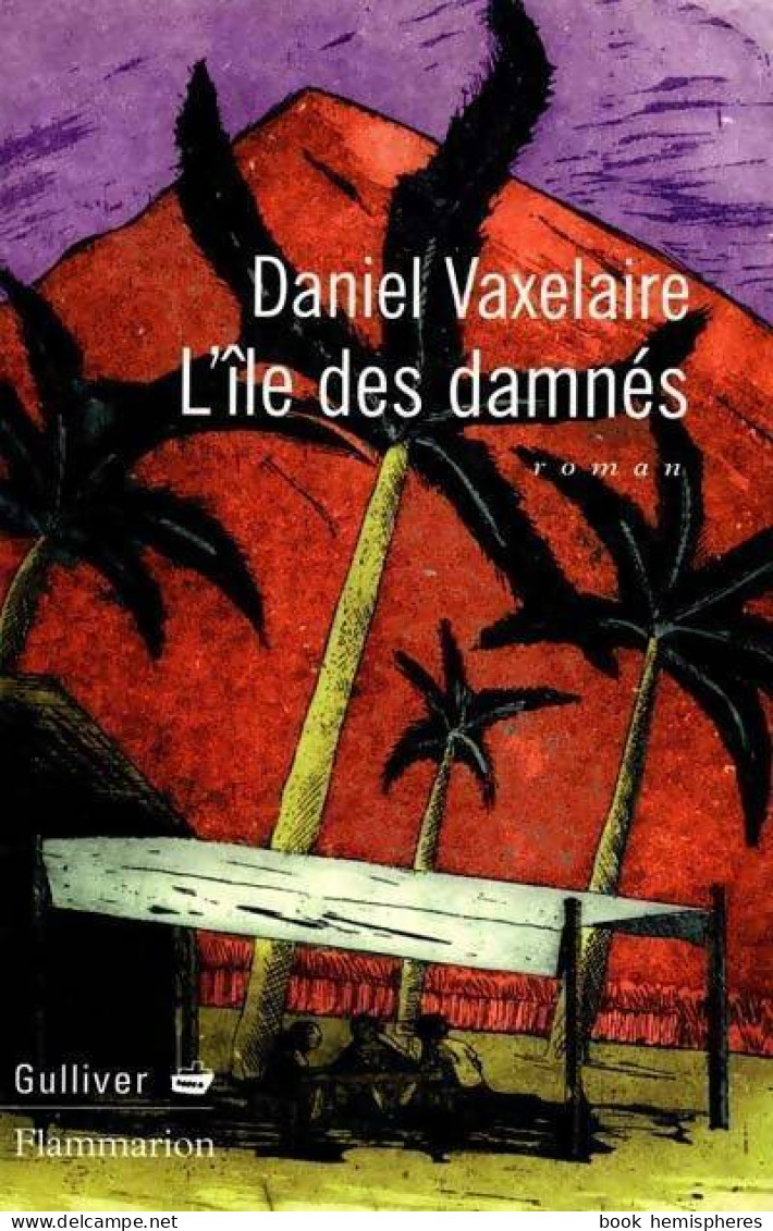 L'île Des Damnés (1999) De Daniel Vaxelaire - Historic