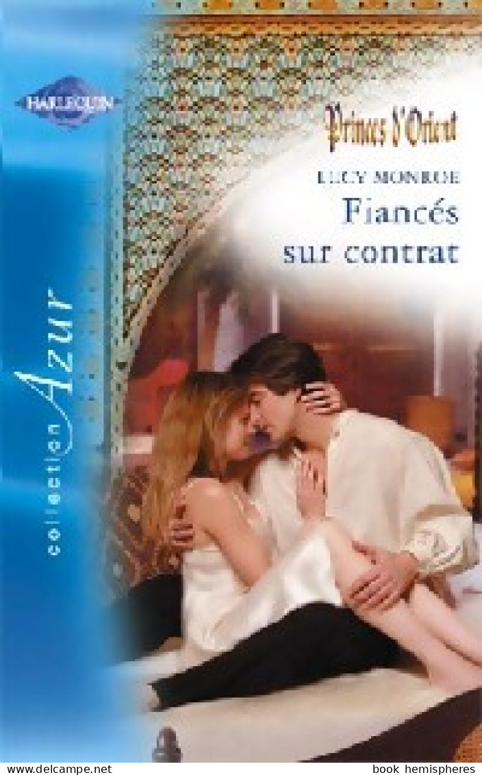 Fiancés Sur Contrat (2005) De Lucy Monroe - Romantique