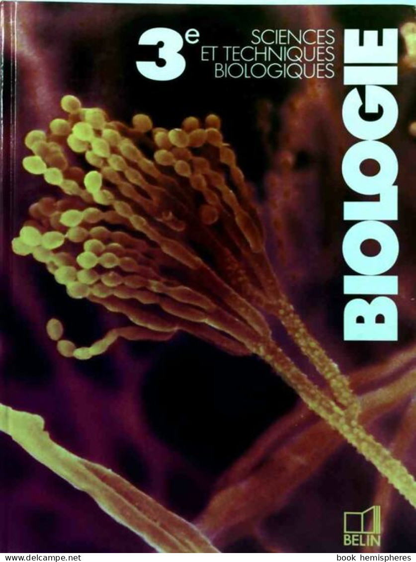 Biologie 3e (1989) De Claude Leroy - 12-18 Anni