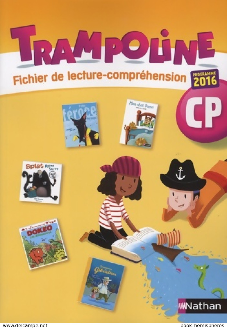 Trampoline - Fichier Lecture-compréhension CP (2016) De Alain Bondot - 6-12 Ans