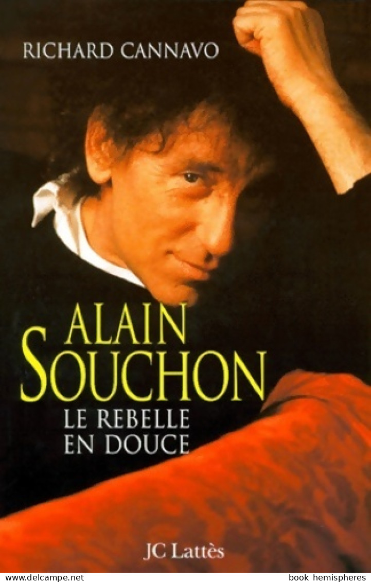 Alain Souchon : Le Rebelle En Douce (1998) De Richard Cannavo - Musica