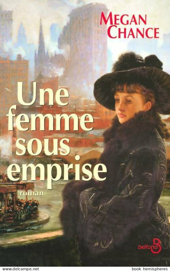 Une Femme Sous Emprise (2006) De Megan Chance - Romantique