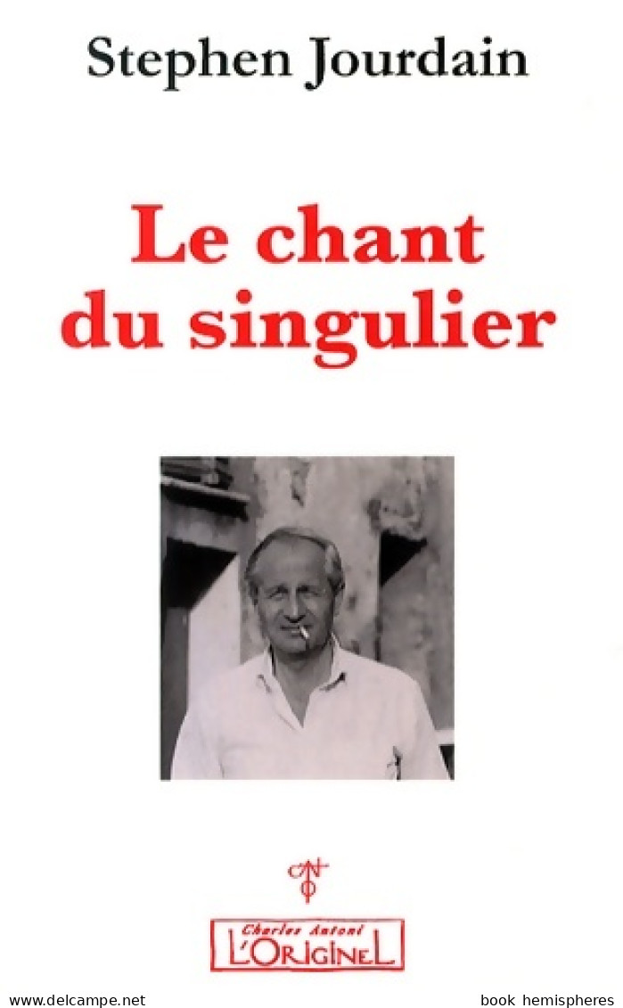 Chant Du Singulier (2014) De Stephen Jourdain - Religion