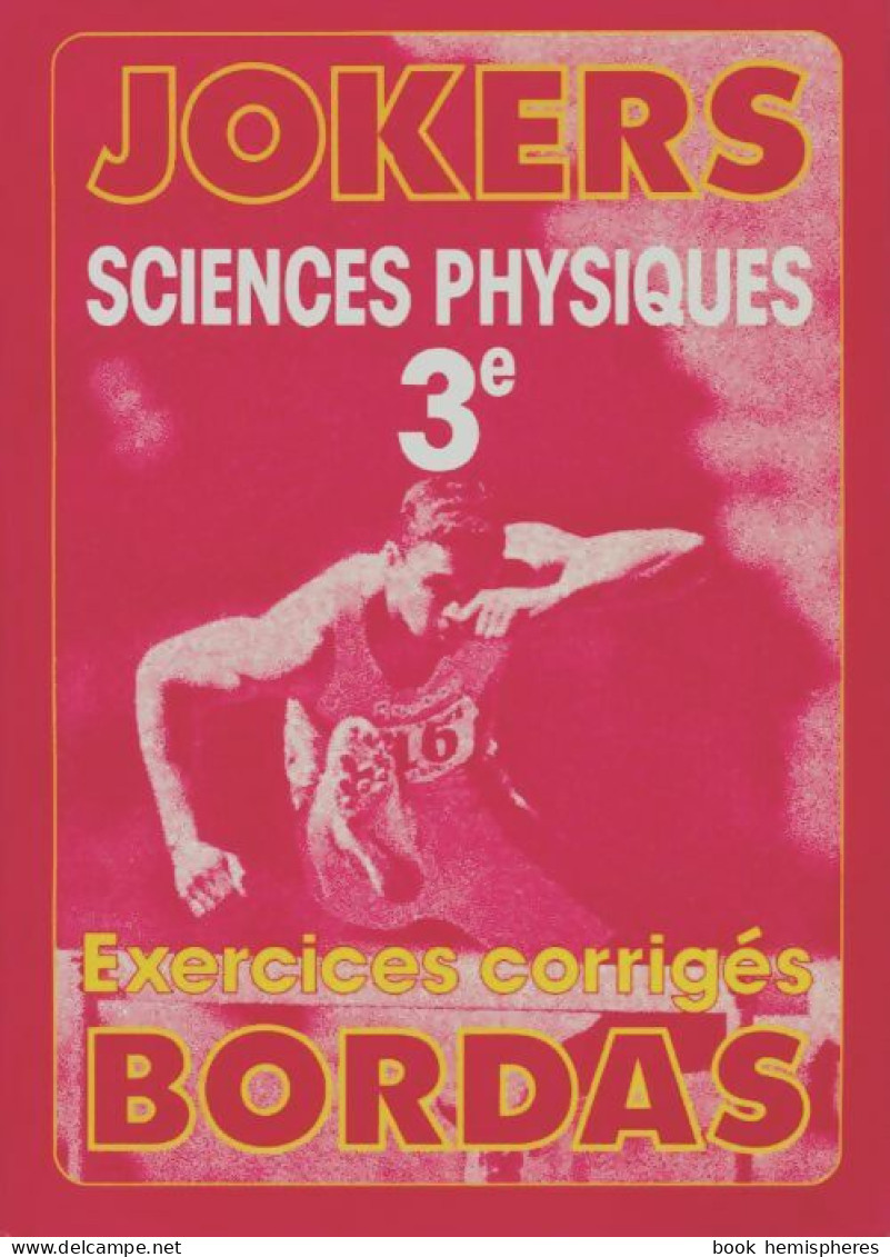 Joke. 303 Sc. Phys. 3e Np (1993) De Collectif - 12-18 Años