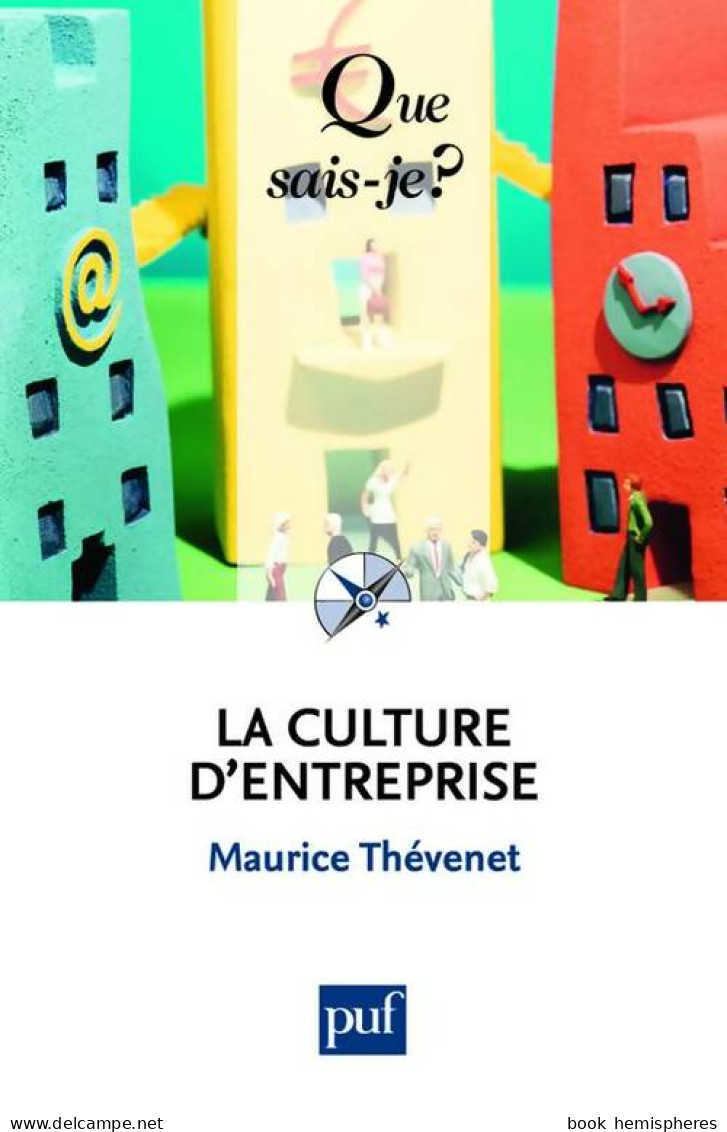 La Culture D'entreprise (2013) De Maurice Thévenet - Economie