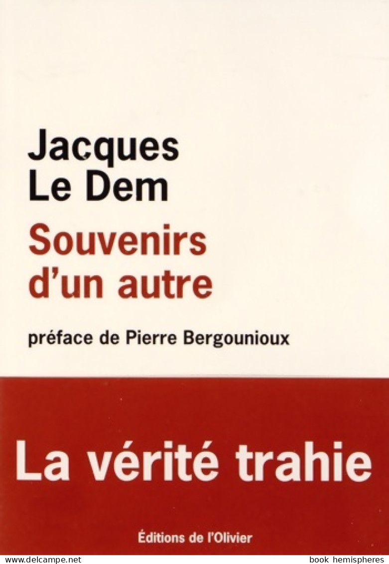 Souvenirs D'un Autre (2014) De Jacques Le Dem - Psychology/Philosophy