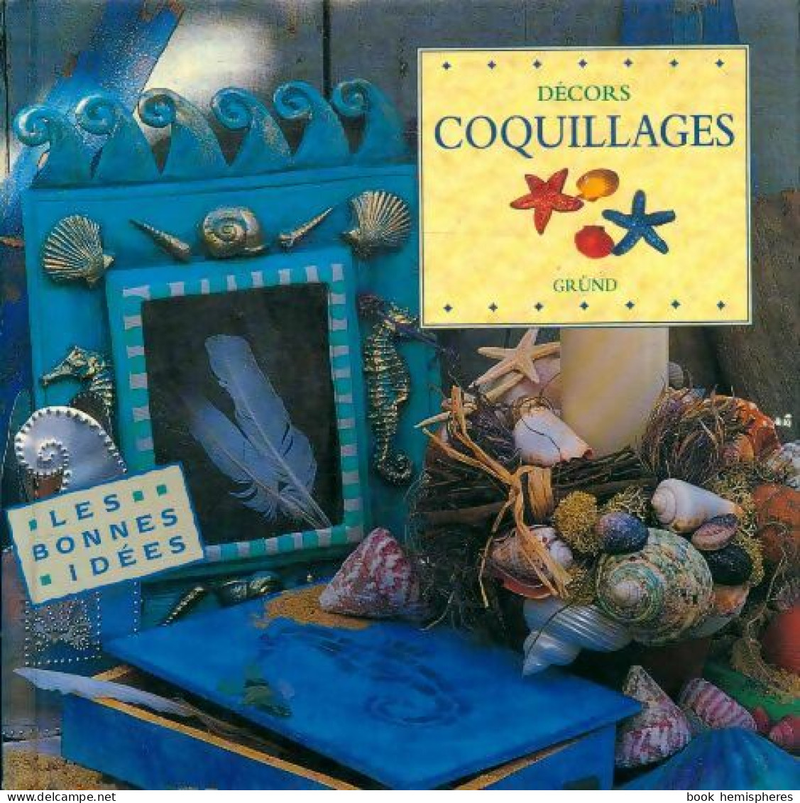 Décors Coquillages (1997) De Debbie Nicholson - Innendekoration